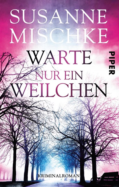 Warte nur ein Weilchen, Susanne Mischke - Paperback - 9783492310697