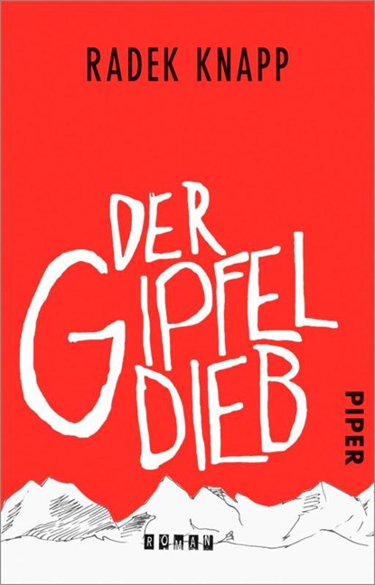 Der Gipfeldieb, Radek Knapp - Paperback - 9783492311427