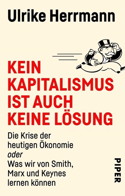 Kein Kapitalismus ist auch keine Lösung, Ulrike Herrmann - Paperback - 9783492311595