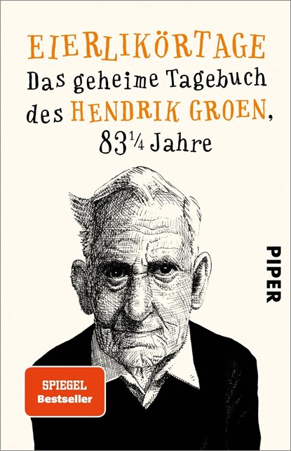 Eierlikörtage, Hendrik Groen - Paperback - 9783492311915