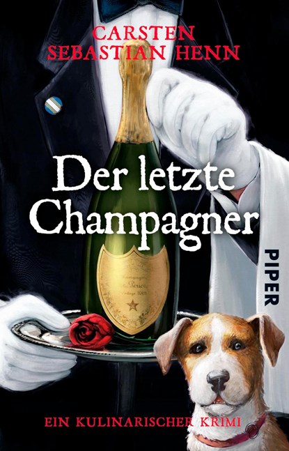 Der letzte Champagner, Carsten Sebastian Henn - Paperback - 9783492311953
