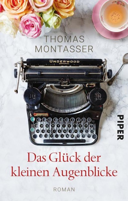 Das Glück der kleinen Augenblicke, Thomas Montasser - Paperback - 9783492312387