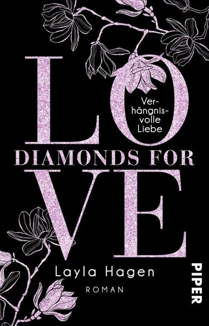 Diamonds For Love - Verhängnisvolle Liebe, Layla Hagen - Paperback - 9783492313285