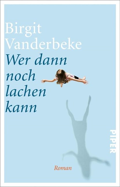 Wer dann noch lachen kann, Birgit Vanderbeke - Paperback - 9783492314213