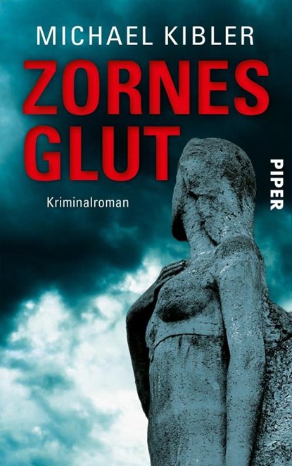 Zornesglut, Michael Kibler - Paperback - 9783492314831