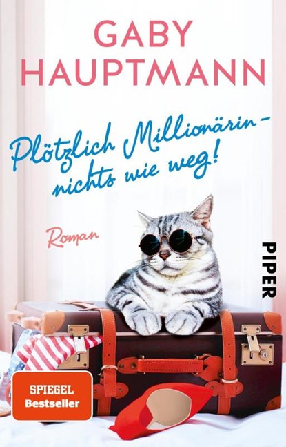 Plötzlich Millionärin - nichts wie weg!, Gaby Hauptmann - Paperback - 9783492314855