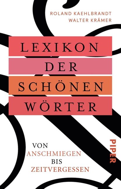 Lexikon der schönen Wörter, Walter Krämer ; Roland Kaehlbrandt - Paperback - 9783492315111