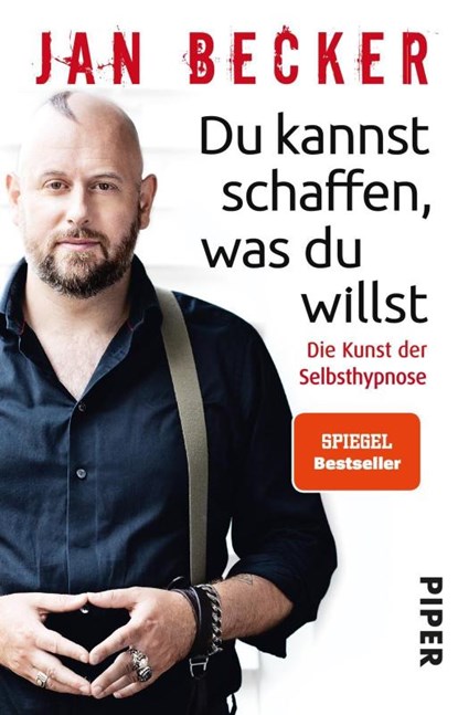 Du kannst schaffen, was du willst, Jan Becker - Paperback - 9783492315203