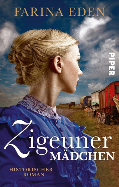 Zigeunermädchen, Farina Eden - Paperback - 9783492315272