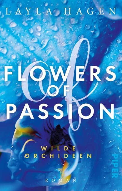 Flowers of Passion - Wilde Orchideen, Layla Hagen - Paperback - 9783492315920
