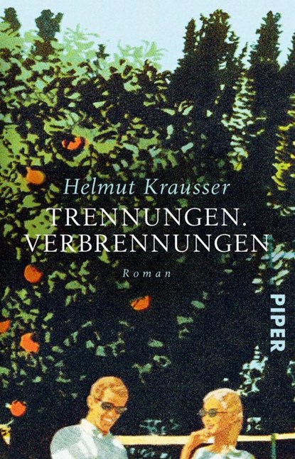 Trennungen. Verbrennungen, Helmut Krausser - Paperback - 9783492316095