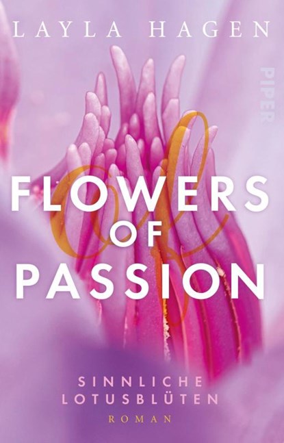 Flowers of Passion - Sinnliche Lotusblüten, Layla Hagen - Paperback - 9783492316750
