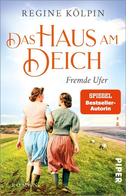 Das Haus am Deich - Fremde Ufer, Regine Kölpin - Paperback - 9783492317368