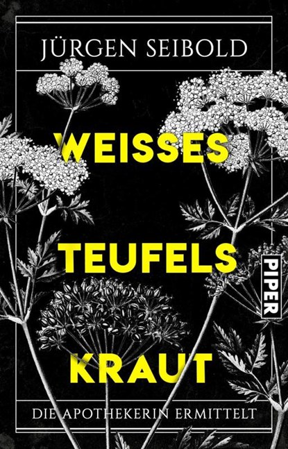 Weißes Teufelskraut, Jürgen Seibold - Paperback - 9783492317641