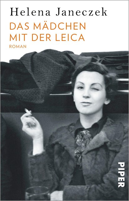 Das Mädchen mit der Leica, Helena Janeczek - Paperback - 9783492317856