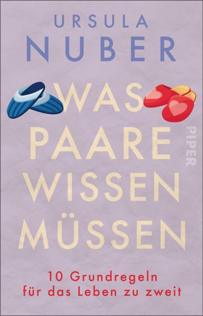 Was Paare wissen müssen, Ursula Nuber - Paperback - 9783492318013