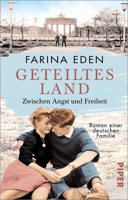 Geteiltes Land - Zwischen Angst und Freiheit, Farina Eden - Paperback - 9783492318716