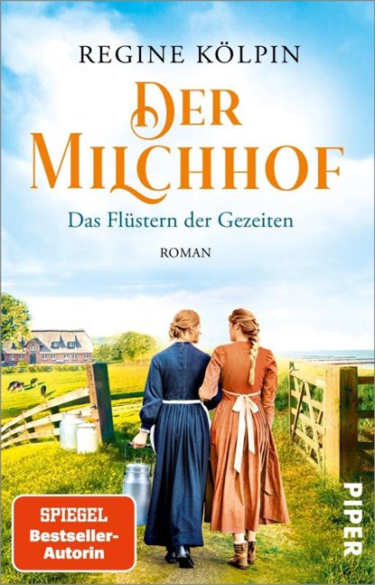 Der Milchhof - Das Flüstern der Gezeiten, Regine Kölpin - Paperback - 9783492318822