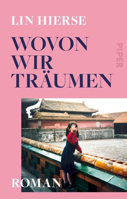 Wovon wir träumen, Lin Hierse - Paperback - 9783492319577