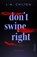 Don't Swipe Right, L. M. Chilton - Paperback - 9783492320283
