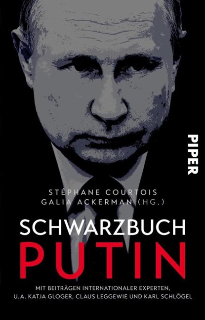 Schwarzbuch Putin, Stéphane Courtois ; Galia Ackerman - Paperback - 9783492320573