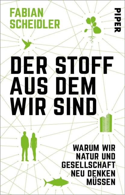 Der Stoff, aus dem wir sind, Fabian Scheidler - Paperback - 9783492320634