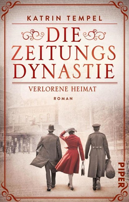 Die Zeitungsdynastie - Verlorene Heimat, Katrin Tempel - Paperback - 9783492321129