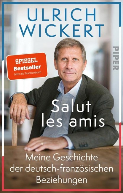 Salut les amis, Ulrich Wickert - Paperback - 9783492322577
