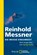 Die weiße Einsamkeit, Reinhold Messner - Paperback - 9783492404402