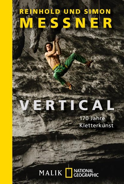 Vertical, Reinhold Messner ; Simon Messner - Paperback - 9783492404808