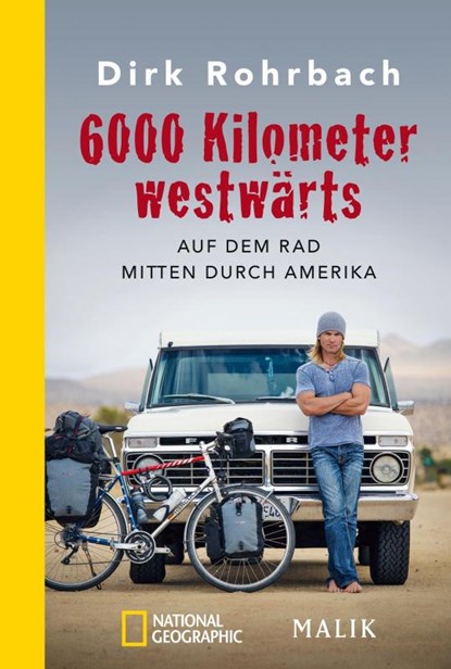 6000 Kilometer westwärts, Dirk Rohrbach - Paperback - 9783492406109