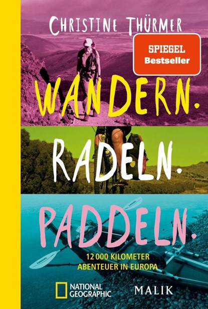 Wandern. Radeln. Paddeln., Christine Thürmer - Paperback - 9783492406390