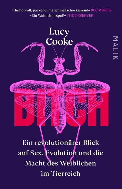 Bitch - Ein revolutionärer Blick auf Sex, Evolution und die Macht des Weiblichen im Tierreich, Lucy Cooke - Paperback - 9783492407106