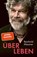 Über Leben, Reinhold Messner - Paperback - 9783492407434