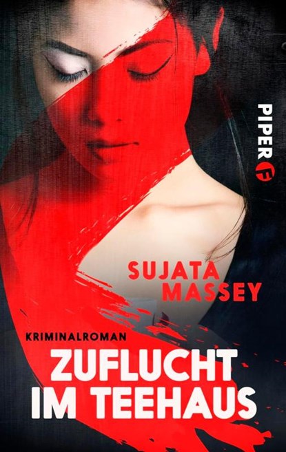 Zuflucht im Teehaus, Sujata Massey - Paperback - 9783492500654