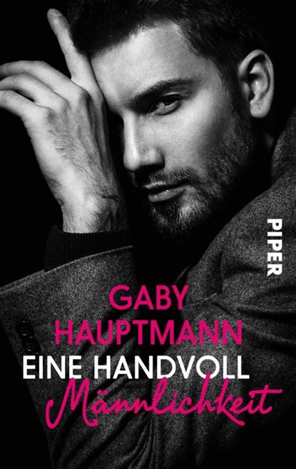 Eine Handvoll Männlichkeit, Gaby Hauptmann - Paperback - 9783492502375