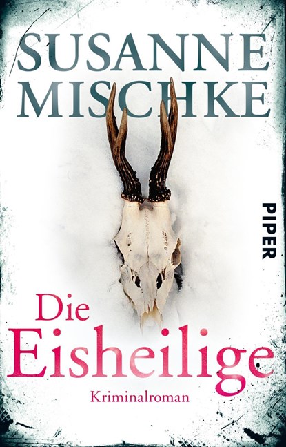 Die Eisheilige, Susanne Mischke - Paperback - 9783492502726