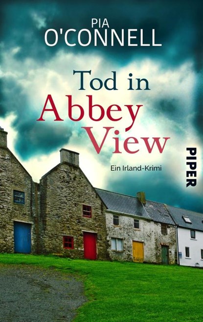 Tod in Abbey View, Pia O'Connell - Paperback - 9783492504201
