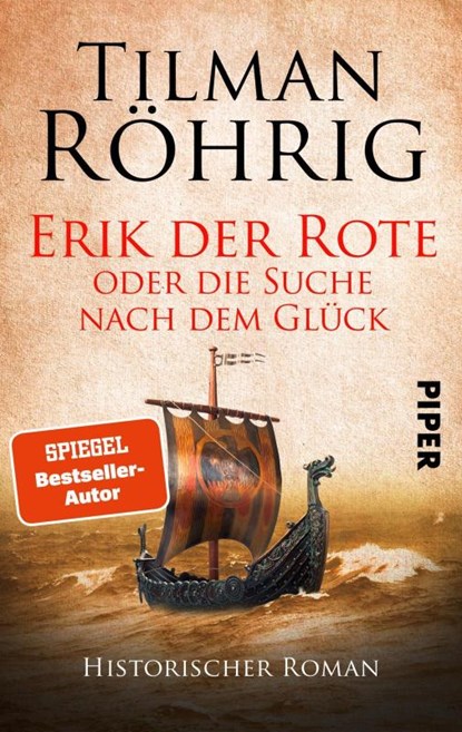 Erik der Rote oder die Suche nach dem Glück, Tilman Röhrig - Paperback - 9783492504867