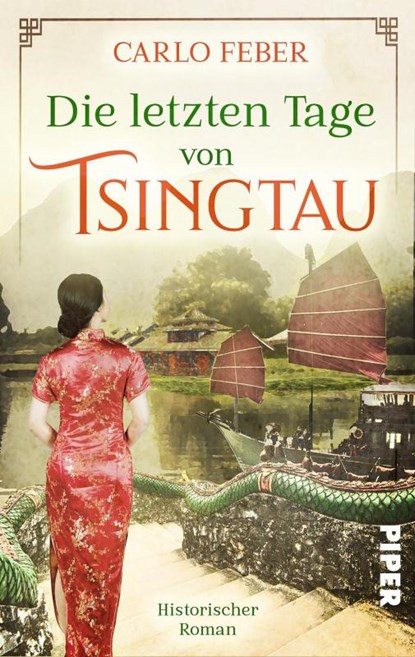 Die letzten Tage von Tsingtau, Carlo Feber - Paperback - 9783492505925