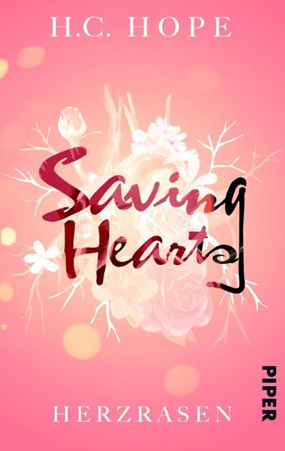 Saving Hearts - Herzrasen, H. C. Hope - Paperback - 9783492506694