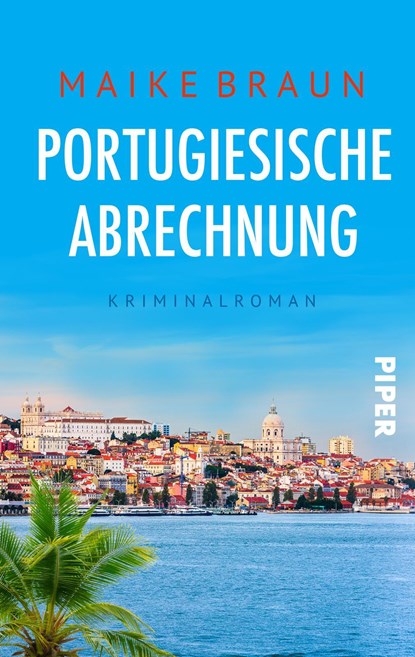 Portugiesische Abrechnung, Maike Braun - Paperback - 9783492506779