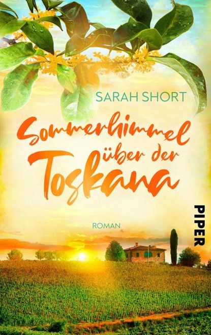 Sommerhimmel über der Toskana, Sarah Short - Paperback - 9783492506854