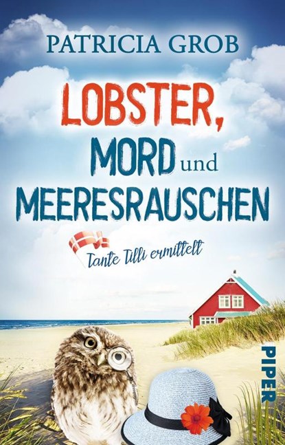 Lobster, Mord und Meeresrauschen - Tante Tilli ermittelt, Patricia Grob - Paperback - 9783492507028