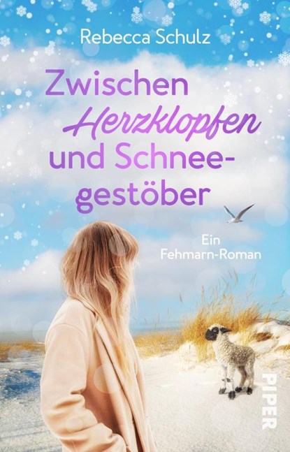 Zwischen Herzklopfen und Schneegestöber, Rebecca Schulz - Paperback - 9783492507578