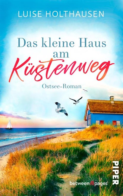 Das kleine Haus am Küstenweg, Luise Holthausen - Paperback - 9783492507912