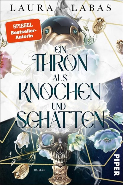 Ein Thron aus Knochen und Schatten, Laura Labas - Paperback - 9783492508087