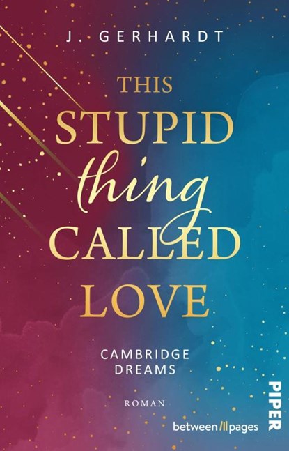 This Stupid Thing Called Love, J. Gerhardt - Paperback - 9783492508421