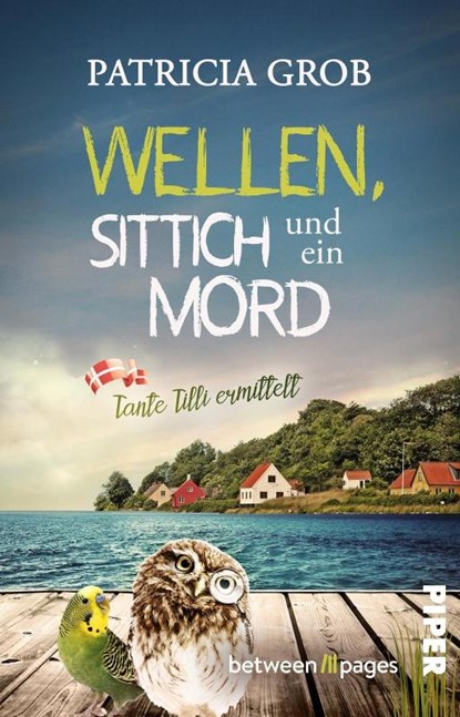 Wellen, Sittich und ein Mord - Tante Tilli ermittelt, Patricia Grob - Paperback - 9783492508582