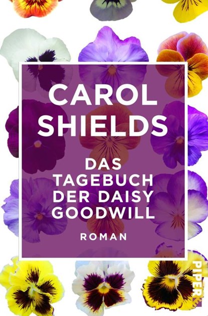 Das Tagebuch der Daisy Goodwill, Carol Shields - Paperback - 9783492550239